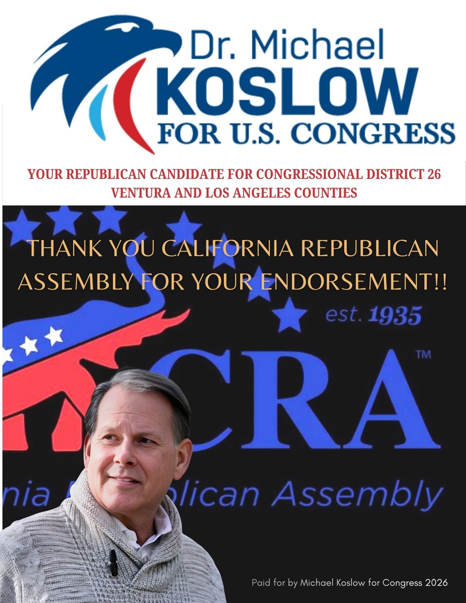 California Republican Assembly endorsement of Michael Koslow for Congress