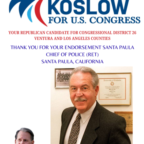 Walter Adair Former Chief of Police Santa Paula endorses Michael Koslow for Congress CA26